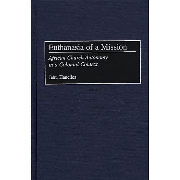 Euthanasia of a Mission, Jehu Hanciles
