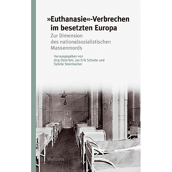 »Euthanasie«-Verbrechen im besetzten Europa