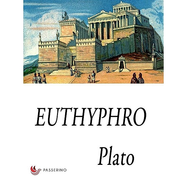 Euthyphro, Plato