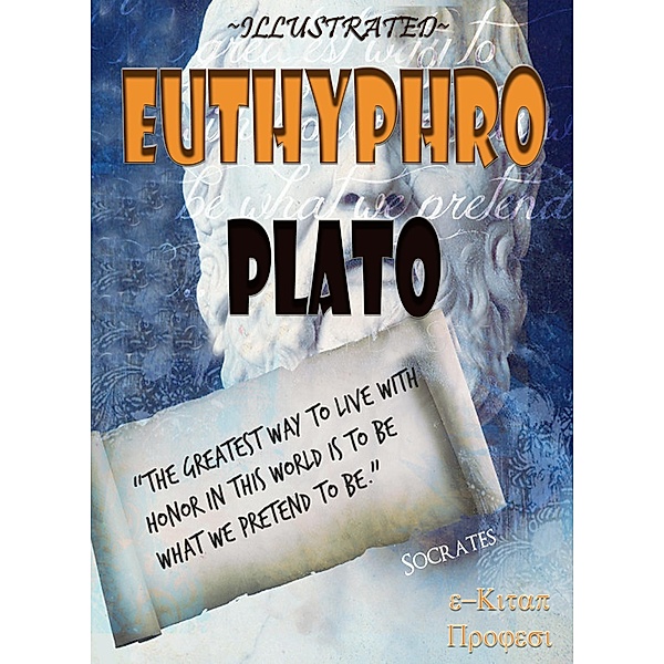 Euthyphro, Plato Plato