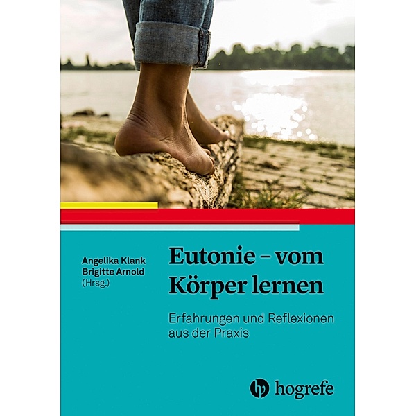 Eutonie - vom Körper lernen