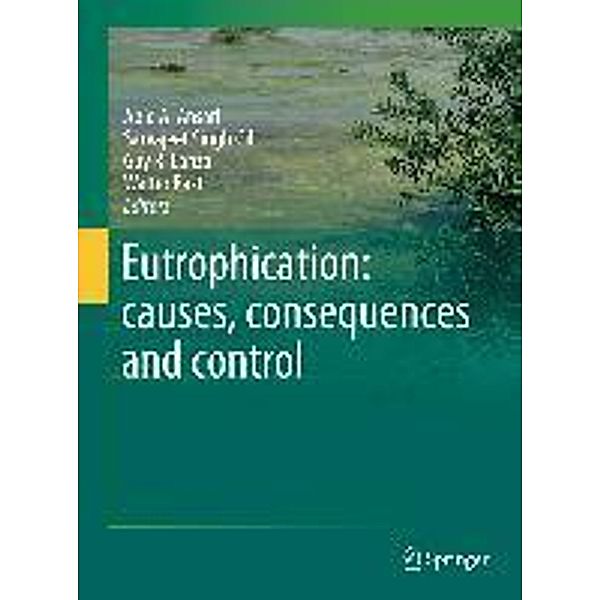 Eutrophication: causes, consequences and control, Walter Rast