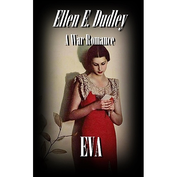 Eva, Ellen Elizabeth Dudley