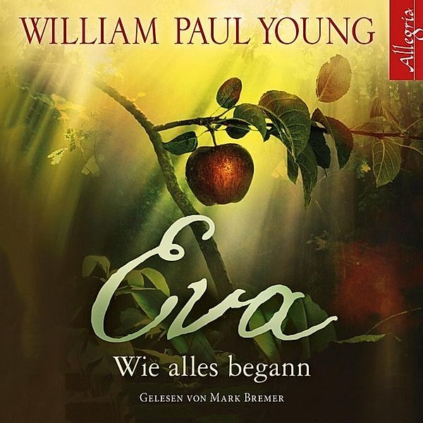 Eva,7 Audio-CD, William P. Young