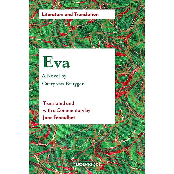 Eva - A Novel by Carry van Bruggen / Literature and Translation, Carry Van Bruggen