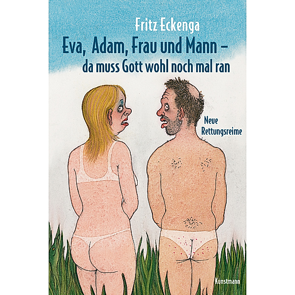 Eva, Adam, Frau und Mann - Da muss Gott wohl nochmal ran, Fritz Eckenga