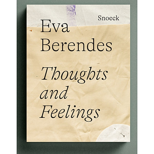Eva Berendes: Thoughts and Feelings
