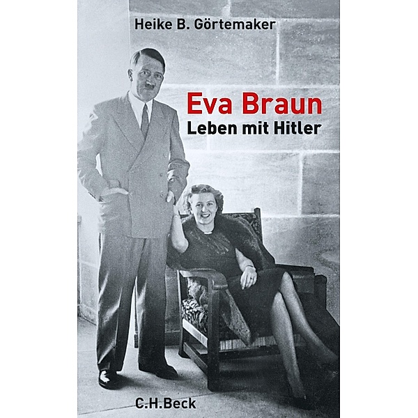 Eva Braun, Heike B. Görtemaker