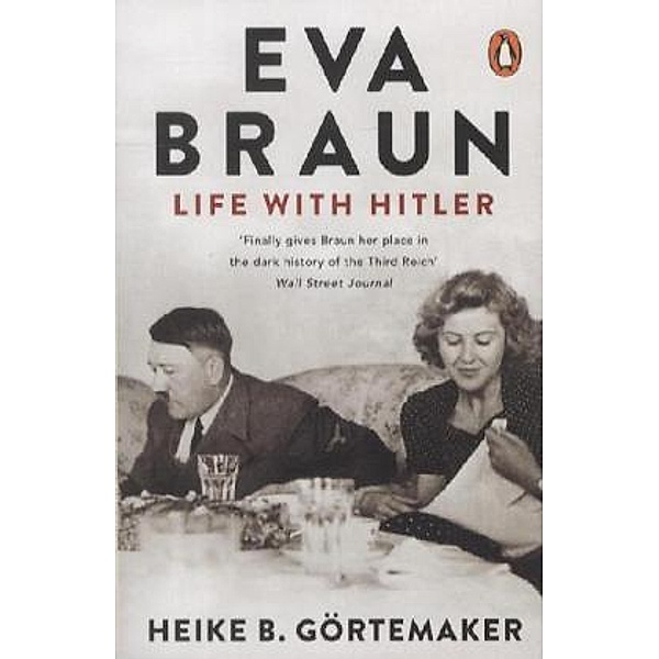 Eva Braun, English edition, Heike B. Görtemaker