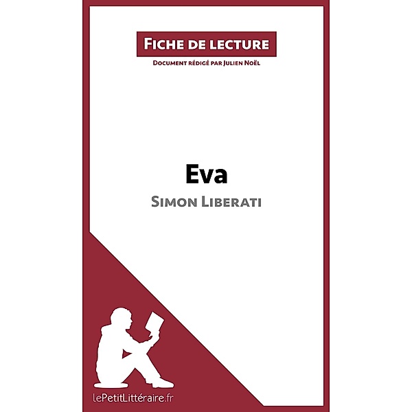 Eva de Simon Liberati (Fiche de lecture), Julien Noël, Lepetitlitteraire