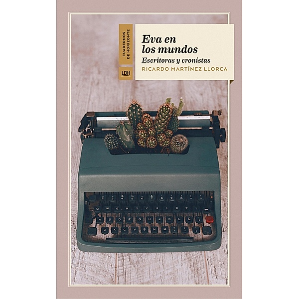 Eva en los mundos / Cuadernos de Horizonte Bd.16, Ricardo Martínez Llorca