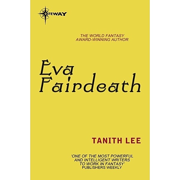 Eva Fairdeath, Tanith Lee