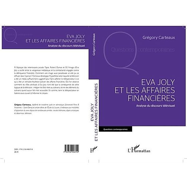 Eva Joly et les affaires financieres / Hors-collection, Gregory Carteaux