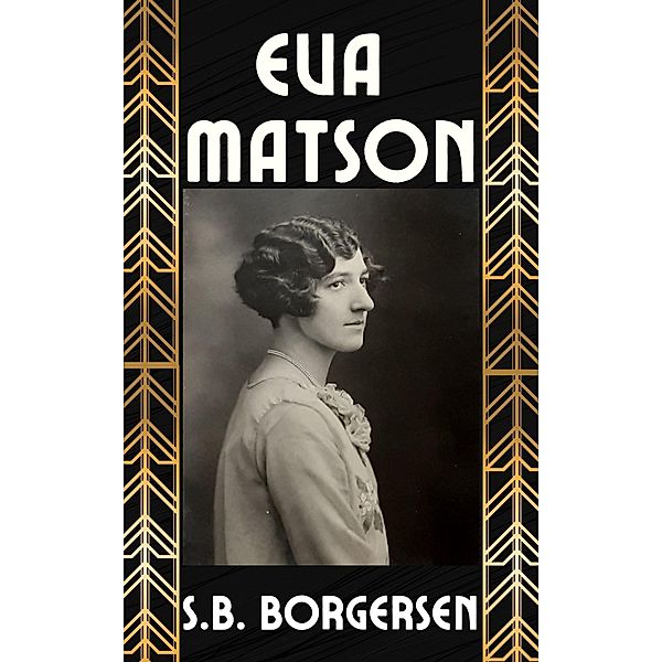 Eva Matson, S. B. Borgersen