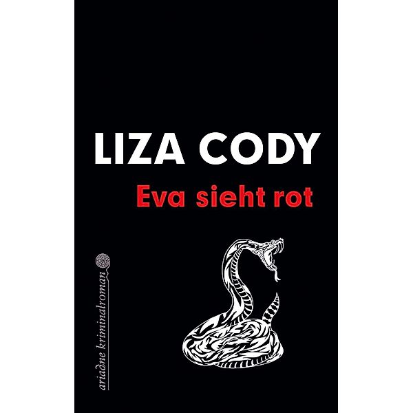 Eva sieht rot, Liza Cody