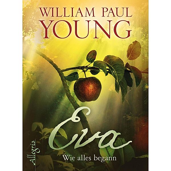 Eva / Ullstein eBooks, William Paul Young