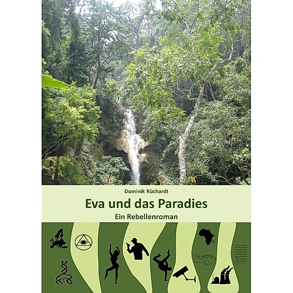 Eva und das Paradies, Dominik Rüchardt