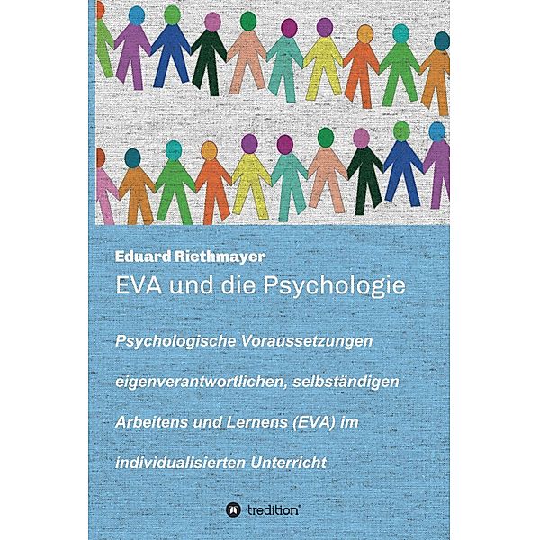 EVA und die Psychologie, Eduard Riethmayer