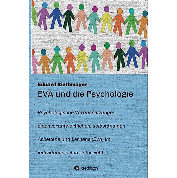 EVA und die Psychologie, Eduard Riethmayer