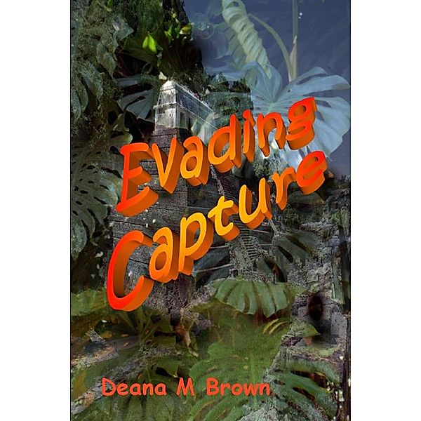 Evading Capture, Deana Brown