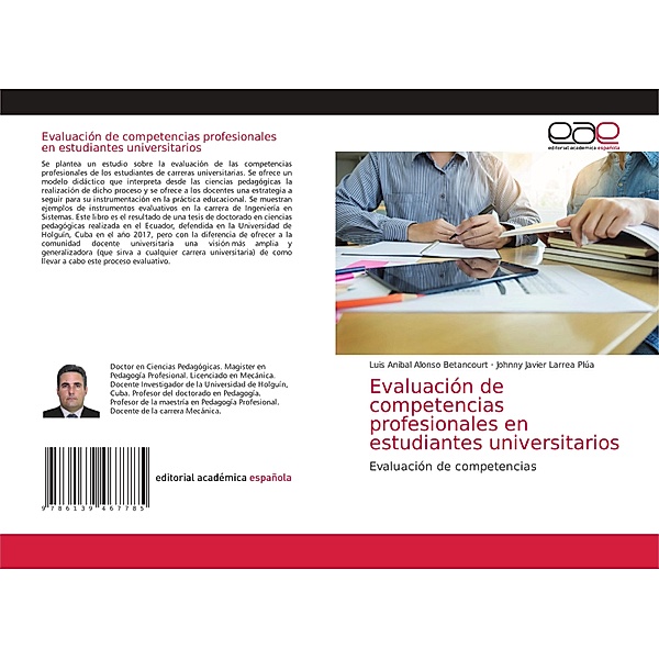 Evaluación de competencias profesionales en estudiantes universitarios, Luis Anibal Alonso Betancourt, Johnny Javier Larrea Plúa