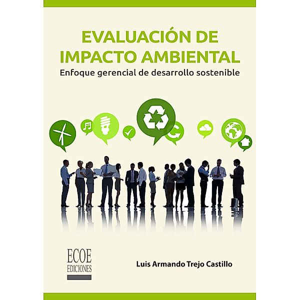 Evaluación de impacto ambiental, Luis Armando Trejo Castillo