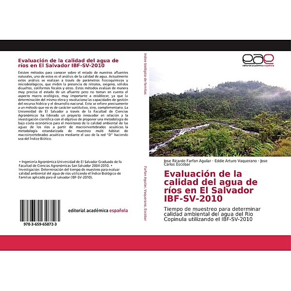 Evaluación de la calidad del agua de ríos en El Salvador IBF-SV-2010, Jose Ricardo Farfan Aguilar, Eddie Arturo Vaquerano, Jose Carlos Escobar