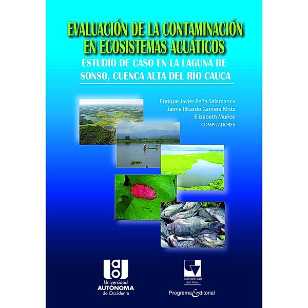 Evaluación de la contaminación en Ecosistemas Acuáticos, Enrique Javier Peña Salamanca
