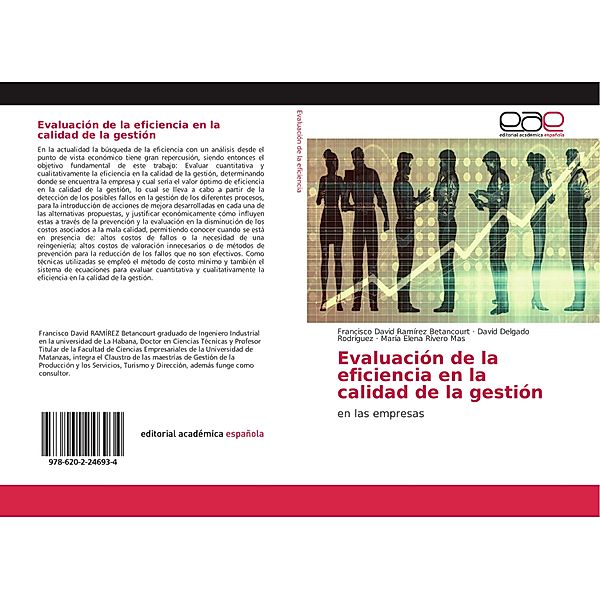 Evaluación de la eficiencia en la calidad de la gestión, Francisco David Ramírez Betancourt, David Delgado Rodríguez, María Elena Rivero Mas