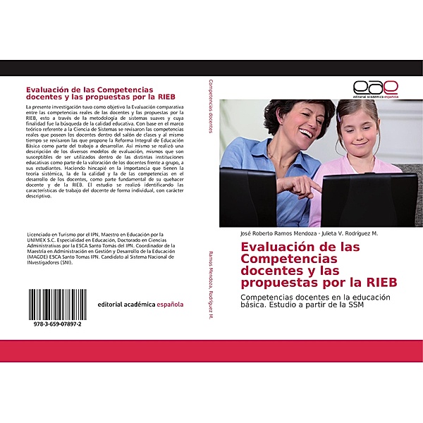 Evaluación de las Competencias docentes y las propuestas por la RIEB, José Roberto Ramos Mendoza, Julieta V. Rodríguez M.