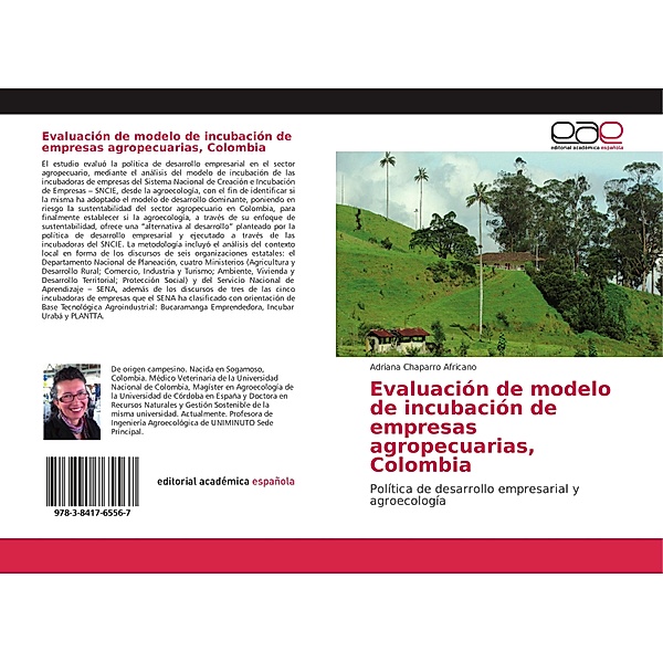 Evaluación de modelo de incubación de empresas agropecuarias, Colombia, Adriana Chaparro Africano