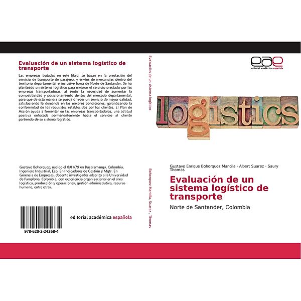 Evaluación de un sistema logístico de transporte, Gustavo Enrique Bohorquez Mantilla, Albert Suarez, Saury Thomas