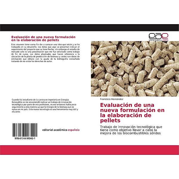 Evaluación de una nueva formulación en la elaboración de pellets, Francisco Hernández