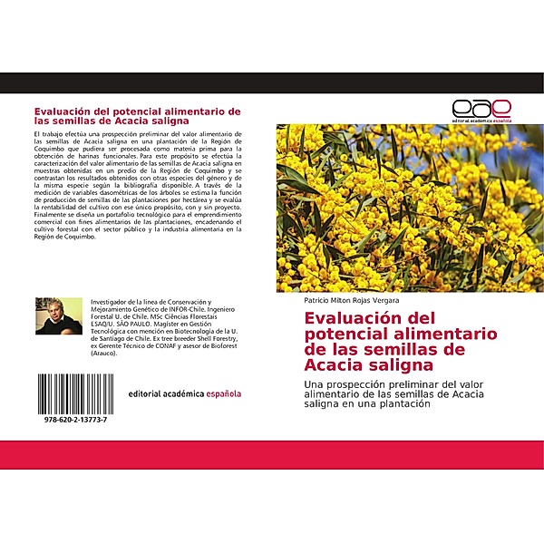 Evaluación del potencial alimentario de las semillas de Acacia saligna, Patricio Milton Rojas Vergara
