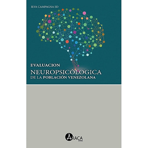 Evaluación neuropsicológica de la población venezolana, Ilva Campagna