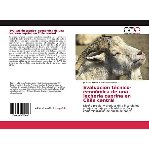 Evaluación técnico- económica de una lechería caprina en Chile central, José Luis Riveros F., Homero Mestre D.