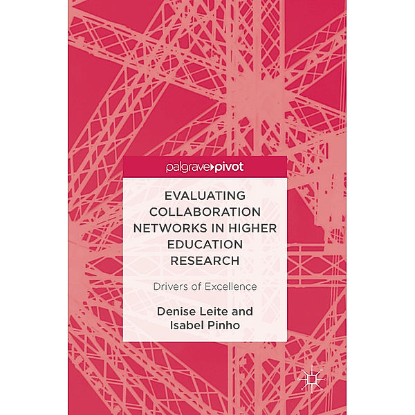 Evaluating Collaboration Networks in Higher Education Research, Denise Leite, Isabel Pinho