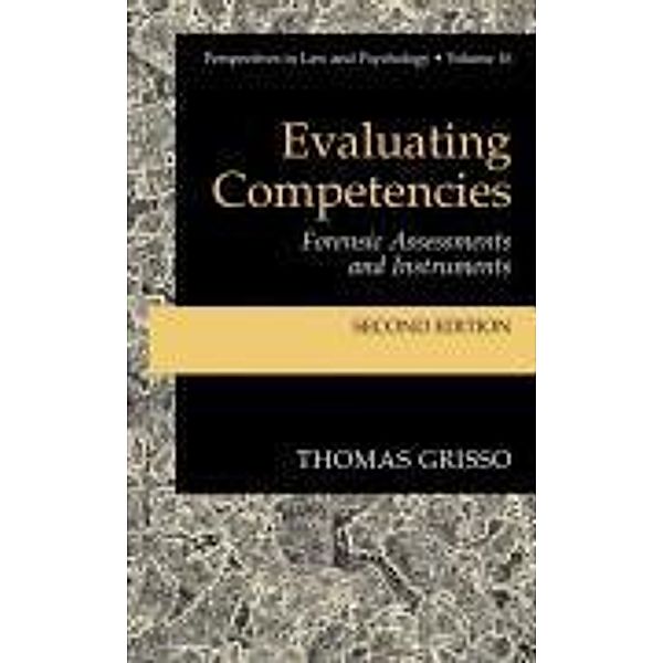 Evaluating Competencies / Perspectives in Law & Psychology Bd.16, Thomas Grisso