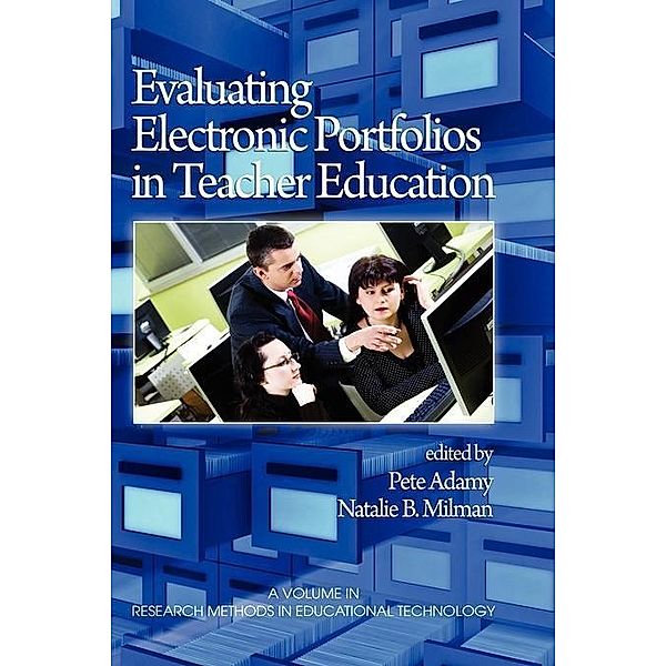 Evaluating Electronic Portfolios in Teacher Education / Research, Innovation and Methods in Educational Technology