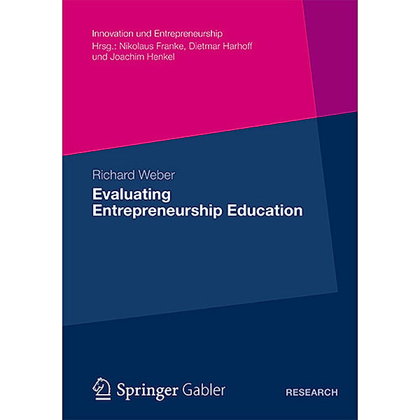 Evaluating Entrepreneurship Education, Richard Weber