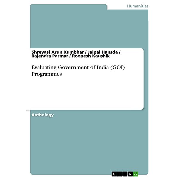 Evaluating Government of India (GOI) Programmes