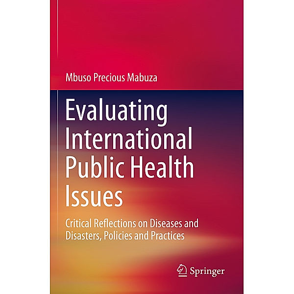 Evaluating International Public Health Issues, Mbuso Precious Mabuza