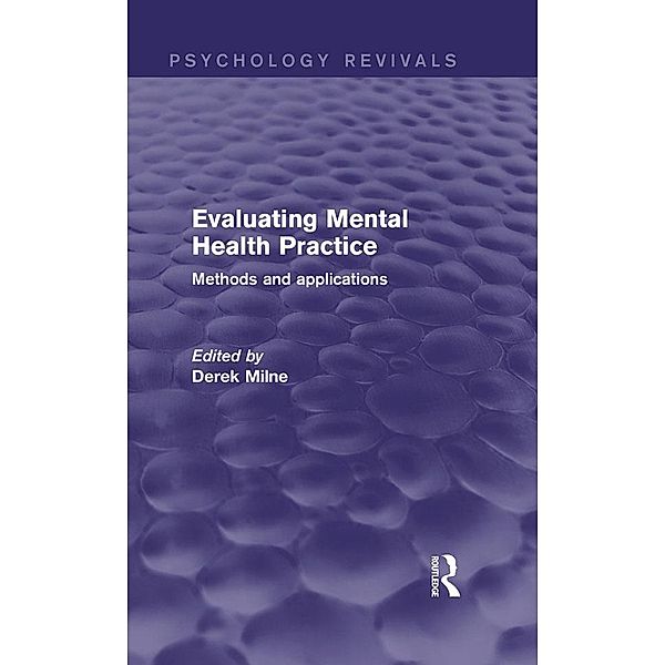Evaluating Mental Health Practice (Psychology Revivals)