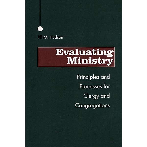 Evaluating Ministry, Jill M. Hudson