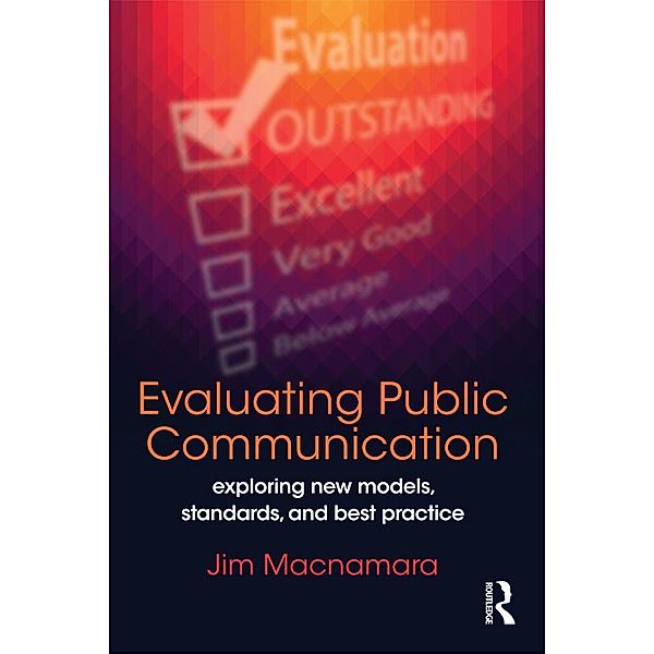 Evaluating Public Communication, Jim Macnamara