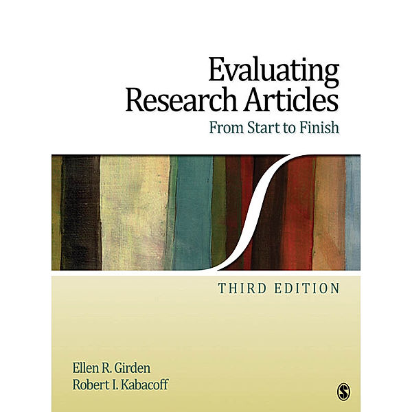 Evaluating Research Articles From Start to Finish, Ellen Robinson Girden, Robert Ira Kabacoff