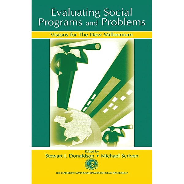 Evaluating Social Programs and Problems