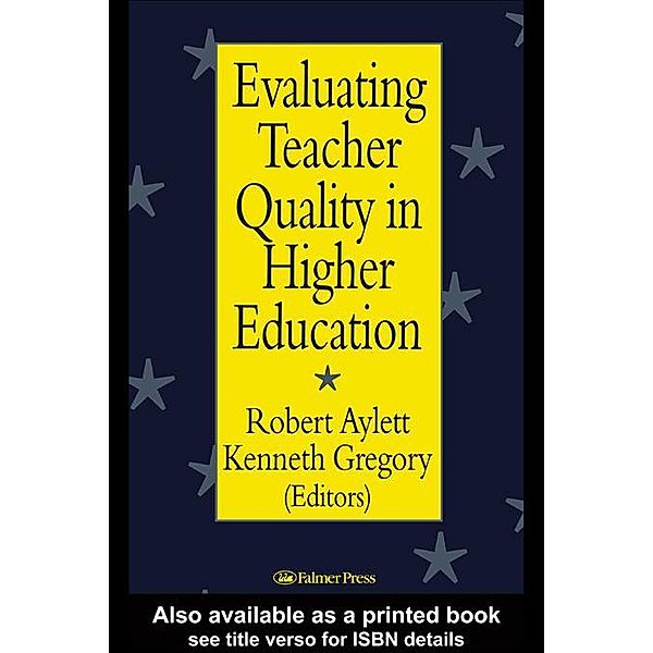 Evaluating Teacher Quality in Higher Education