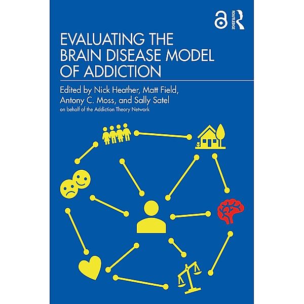 Evaluating the Brain Disease Model of Addiction