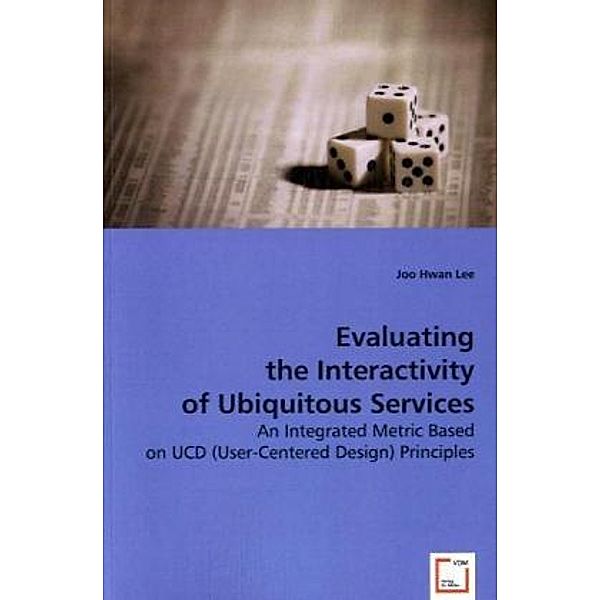 Evaluating the Interactivity of Ubiquitous Services, Joo Hwan Lee, Joo Hwan Lee